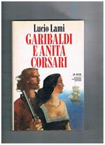 Garibaldi e Anita Corsari