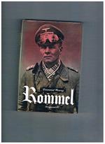 Rommel. Traduzione di Gilberto Forti