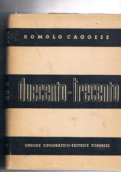 Dal concordato di Worms alla fine della prigionia di Avignone (1122-1377) - Romolo Caggese - copertina