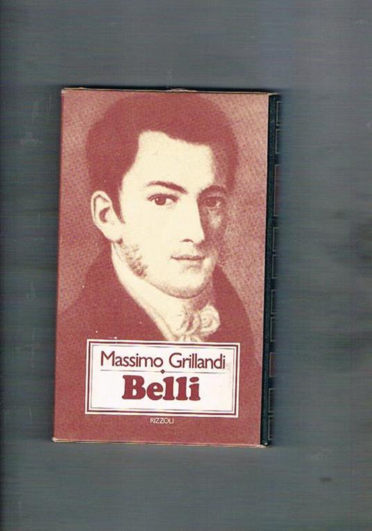 Belli Giuseppe Gioacchino - Massimo Grillandi - copertina