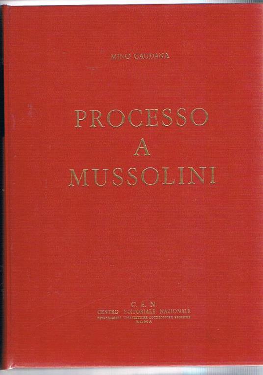 Processo a Mussolini - Mino Caudana - copertina