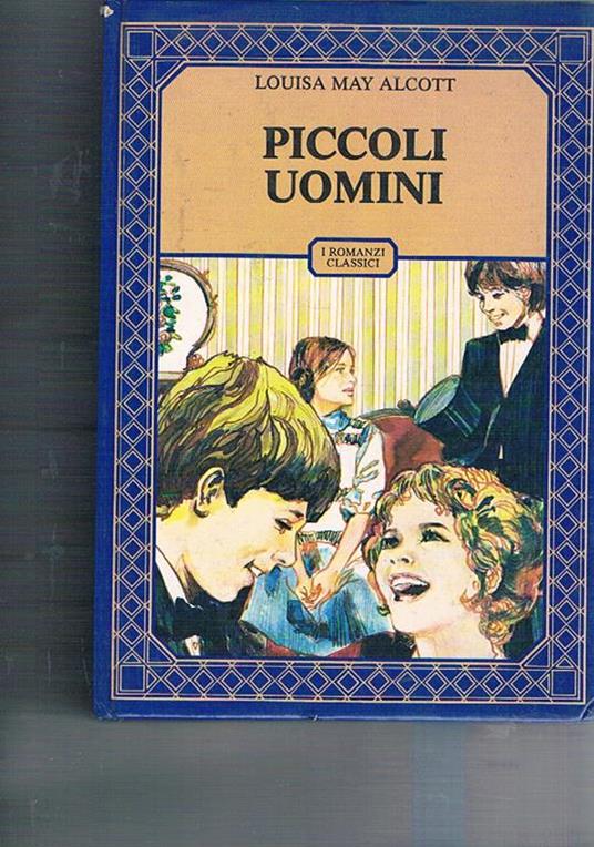 Piccoli uomini. Illustrazioni di Giorgio Mizzi - Louisa May Alcott - copertina