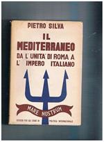 Il Mediterraneo dall'unità di Roma all'impero italiano