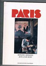 Paris. Photographie et mise en page B. Hermann, texte J.-L. Bory