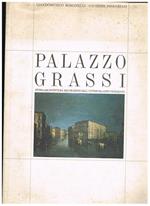 Palazzo Grassi. Storia, architettura, decorazioni dell'ultimo palazzo veneziano