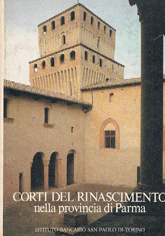 Corti del Rinascimento di Parma - Roberto Greci - copertina