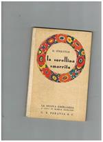 La sorellina smarrita. Riduzione dall'inglese di Giulia Mariani. Coll. 'La nuova ghirlandà a cura di MAria Bersani