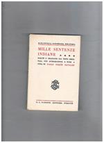 Mille sentenze indiane, scelte e tradotte dai testi originali, con traduz. e note