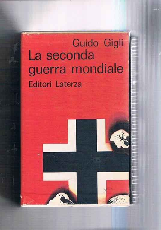 La seconda guerra mondiale - Guido Gigli - copertina