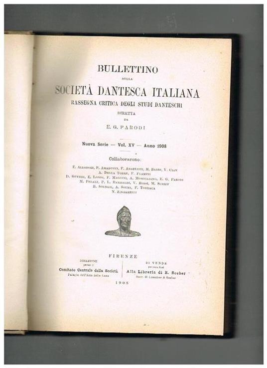 Bullettino della Società Dantesca Italiana, rassegna critica degli studi danteschi, nuova serie. vol. XV. anno 1908 che contiene testi - copertina