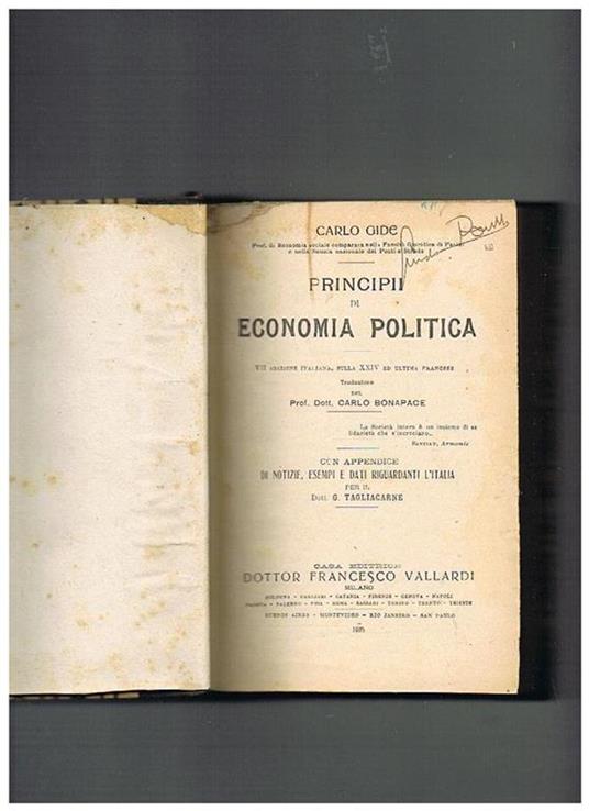 Principi di economia politica. VII edizione italiana, sulla XXIV ed ultima francese. Traduzione del dott. Carlo Bonapace. Con appendice di notizie, esempi e dati riguardanti l'Italia per il dott. G. Tagliacarne - Charles Gide - copertina