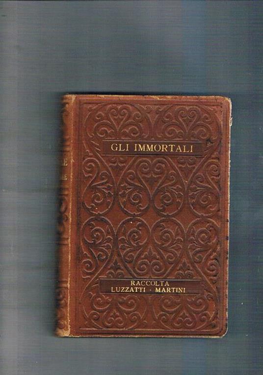 Tragedie. Traduzione di Felice Bellotti con uno studio di Herbert Warren. Coll. Gli Immortali e altri massimi scrittori. raccolta diretta da Luigi Luzzatti e Ferdinando Martini (I serie, vol. XXXIX) - Sofocle - copertina