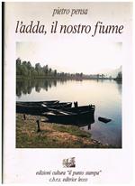 L' adda, il nostro fiume