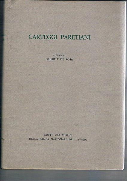 Carteggi Paretiani, 1892-1923. Sotto gli auspici della Banca Nazionale del Lavoro - copertina