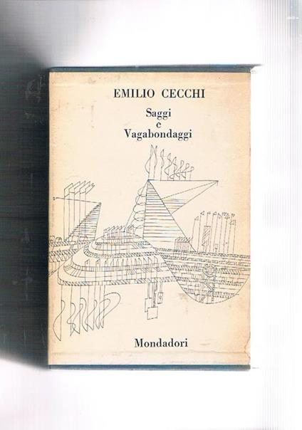 Saggi e vagabondaggi. Coll. Classici contemporanei italiani - Emilio Cecchi - copertina