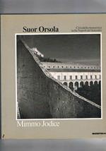 Suor Orsola, cittadella monastica nella Napoli del Seicento. Fotografie di Mimmo Jodice