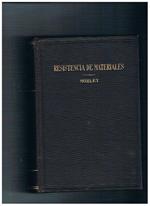 Resistencia de materials. Traducida al espagnol y reducida al sistema métrico decimal de la quinta edicion (1919) por D. José Serrat y Bonastre, I. I. E. B. con la colaboracion de D. Ricardo Benito y Endaram I. I. E. B