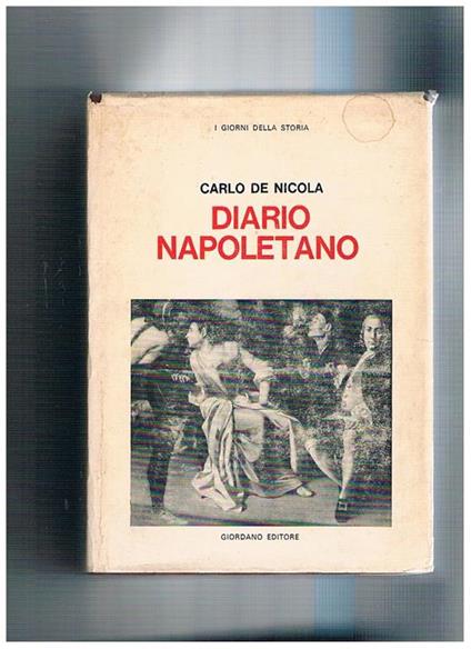 Diario napoletano, dicembre 1798-dicembre 1860 a cura di Paolo Ricci - Carlo De Nicola - copertina