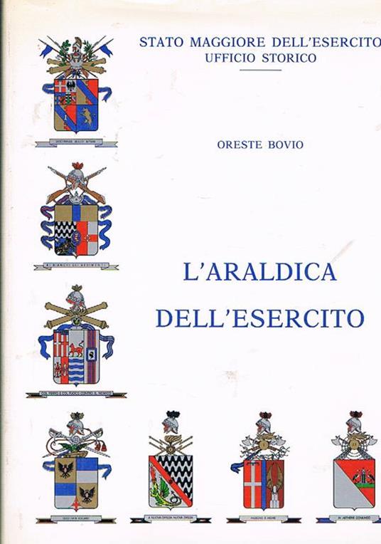 L' araldica dell'esercito - Oreste Bovio - copertina