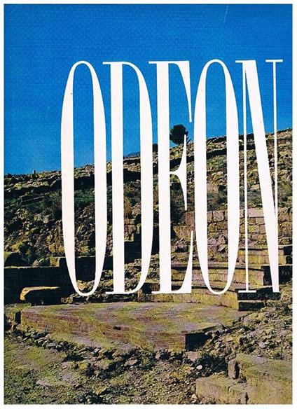 Odeon ed altri monumenti archeologici. Campagna di scavo in Sicilia promossa e finanziata dal banco di Sicilia - A. Adriani - copertina