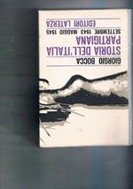 Storia dell'Italia partigiana. Settembre 1943- maggio 1945