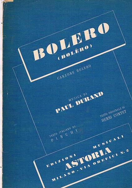 Bolero (canzone bolero), testo originale di Contet H. e in italiano di Pinchi - Paul Durand - copertina