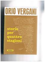 Storie per quattro stagioni. Prima edizione