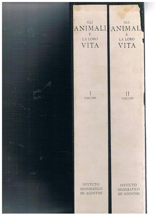 Gli animali e la loro vita. Vol. I-II. Edizione italiana tradotta da Paola Manfredi - Léon Bertin - copertina