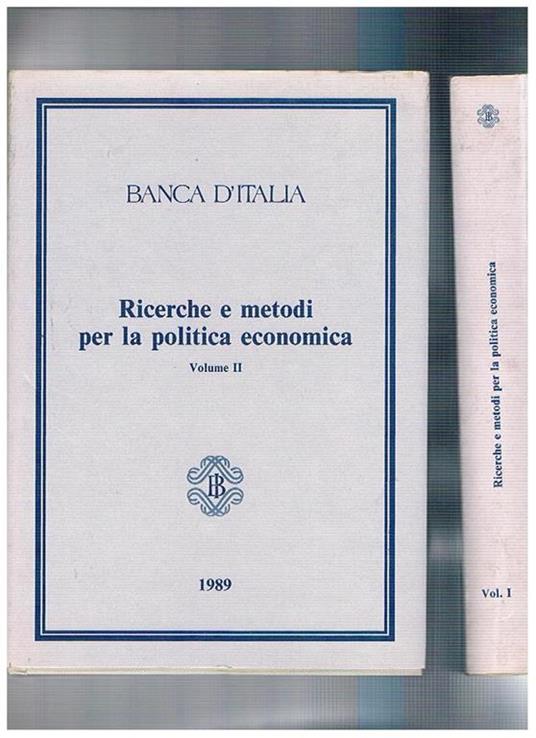 Ricerche e metodi per la politica economica vol. I-II. Perugia 19-21 settembre 1988 - copertina