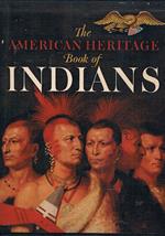 The american heritage book of indians