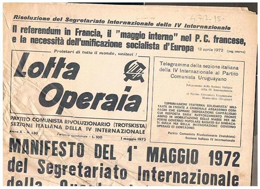 Lotta operaia, periodico quindicinale. Disponiamo dell'anno 1972 il numero: 330 del 1° maggio - copertina