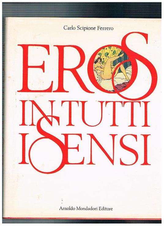 Eros in tutti i sensi - C. Scipione Ferrero - copertina