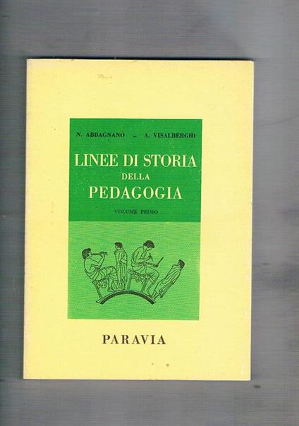 Linee di storia della pedagogia vol. I° - Nicola Abbagnano - copertina