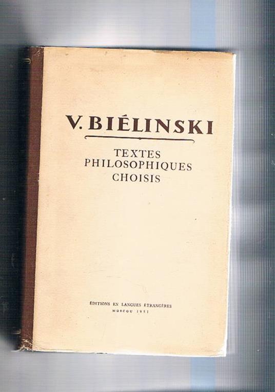 Textes philosophiques choisis - Vissarion Bielinski - copertina