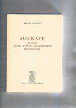 Socrate saggio sugli aspetti costruttivi dell'ironia