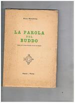 La parola di Buddo. Saggio del sistema filosofico-morale del Buddo