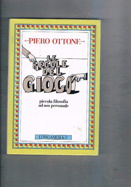 Le regole del gioco - Piero Ottone - copertina