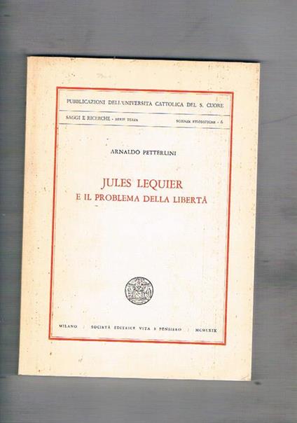 Jules Lequier e il problema della libertà - Arnaldo Petterlini - copertina