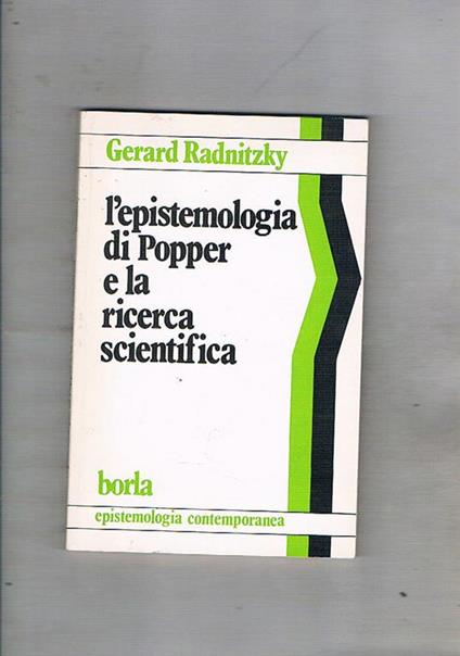 L' epistemologia di Popper e la ricerca scientifica - Gérard Radnitzky - copertina