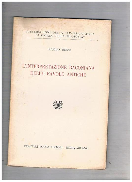 L' interpretazione baconiana delle favole antiche - Paolo Rossi - copertina