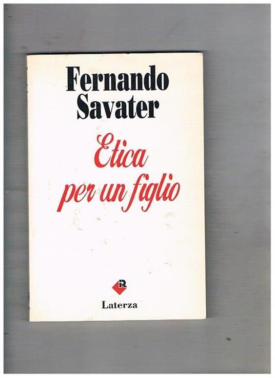 Etica per un figlio - Fernando Savater - copertina