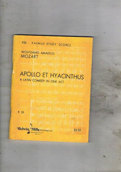 Apollo et Hyacinthus a latin comedy in one act. K 38 - Wolfgang Amadeus Mozart - copertina