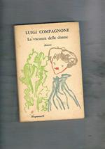 La vacanza delle donne. Romanzo. Prima edizione