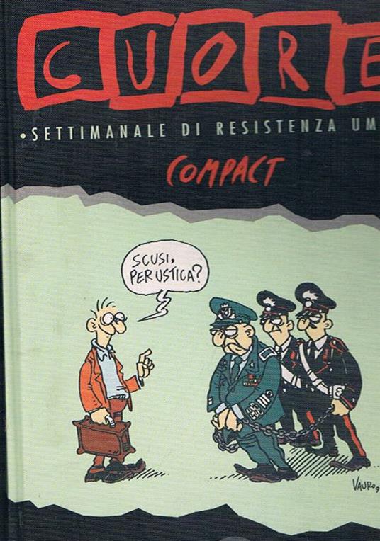 Cuore compac. Settimanale di resistenza umana n° 40-52 raccolta completa - Michele Serra - copertina