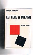 Lettere a Milano ricordi e documenti 1939-1945