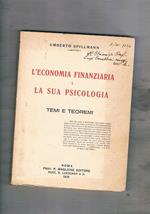 L' economia finanziaria e la sua psicologia. Temi e teoremi