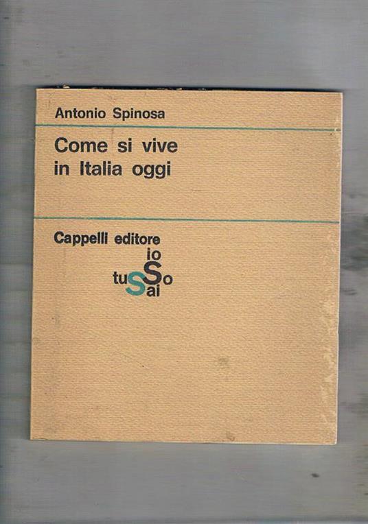 Come si vive in Italia oggi - Antonio Spinosa - copertina