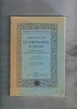 Le corporazioni romane. Cenno storico giuridico economico, con prefazione di Mariano Pierro