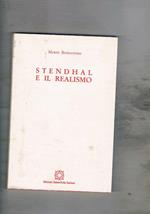 Stendhal e il realismo. Saggio sul romanzo ottocentesco. Seconda edizione