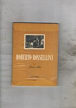 Roberto Rossellini. Nota biografica, filmografia e bibliografia a cura di Gianfranco Calderoni. Coll. Picc. biblioteca di Cinema